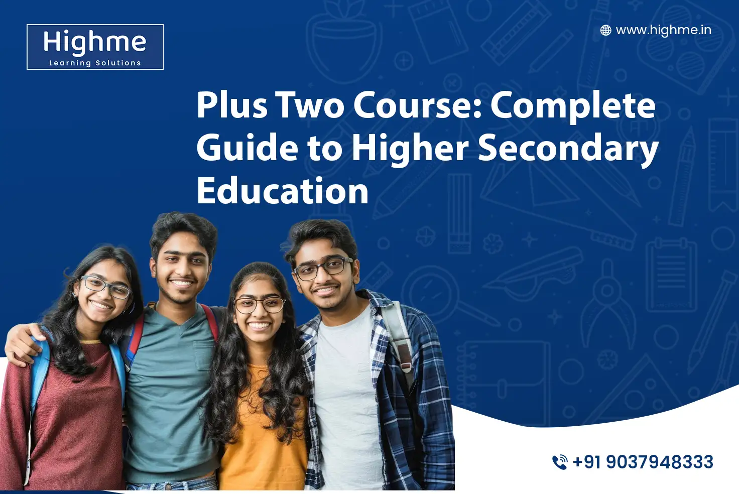 Plus Two Course: Complete Guide to Higher Secondary Education